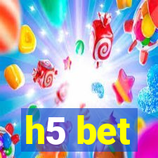 h5 bet